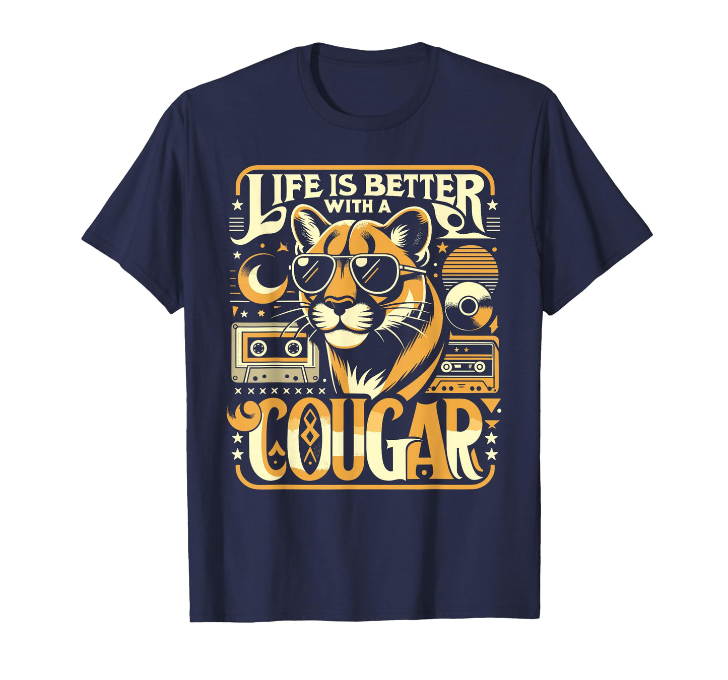 Life Is Better With A COUGAR Shirt Funny COUGARS T-Shirt