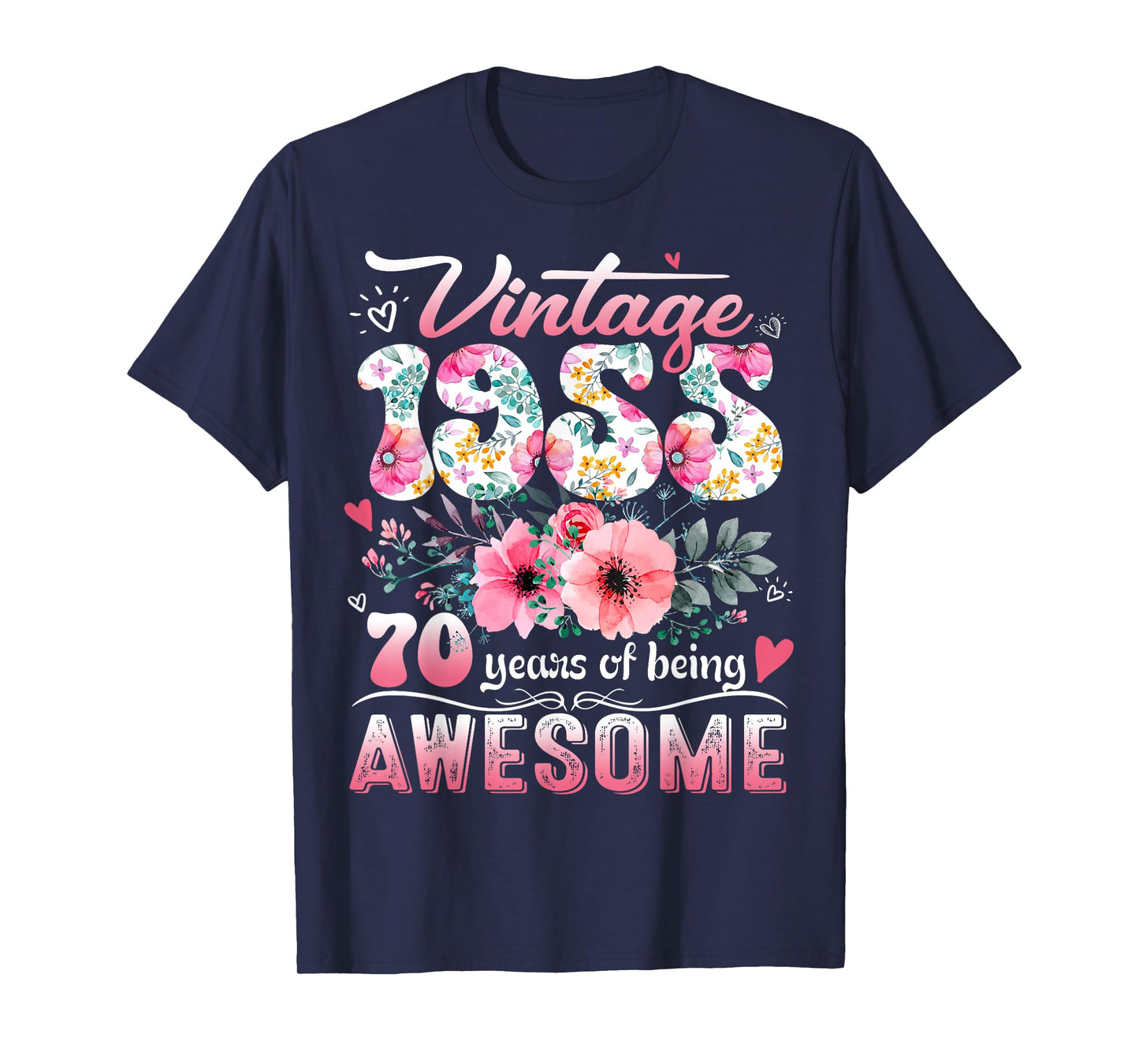 Vintage 1955 Floral 70 Years Old 70th Birthday Party Costume T-Shirt