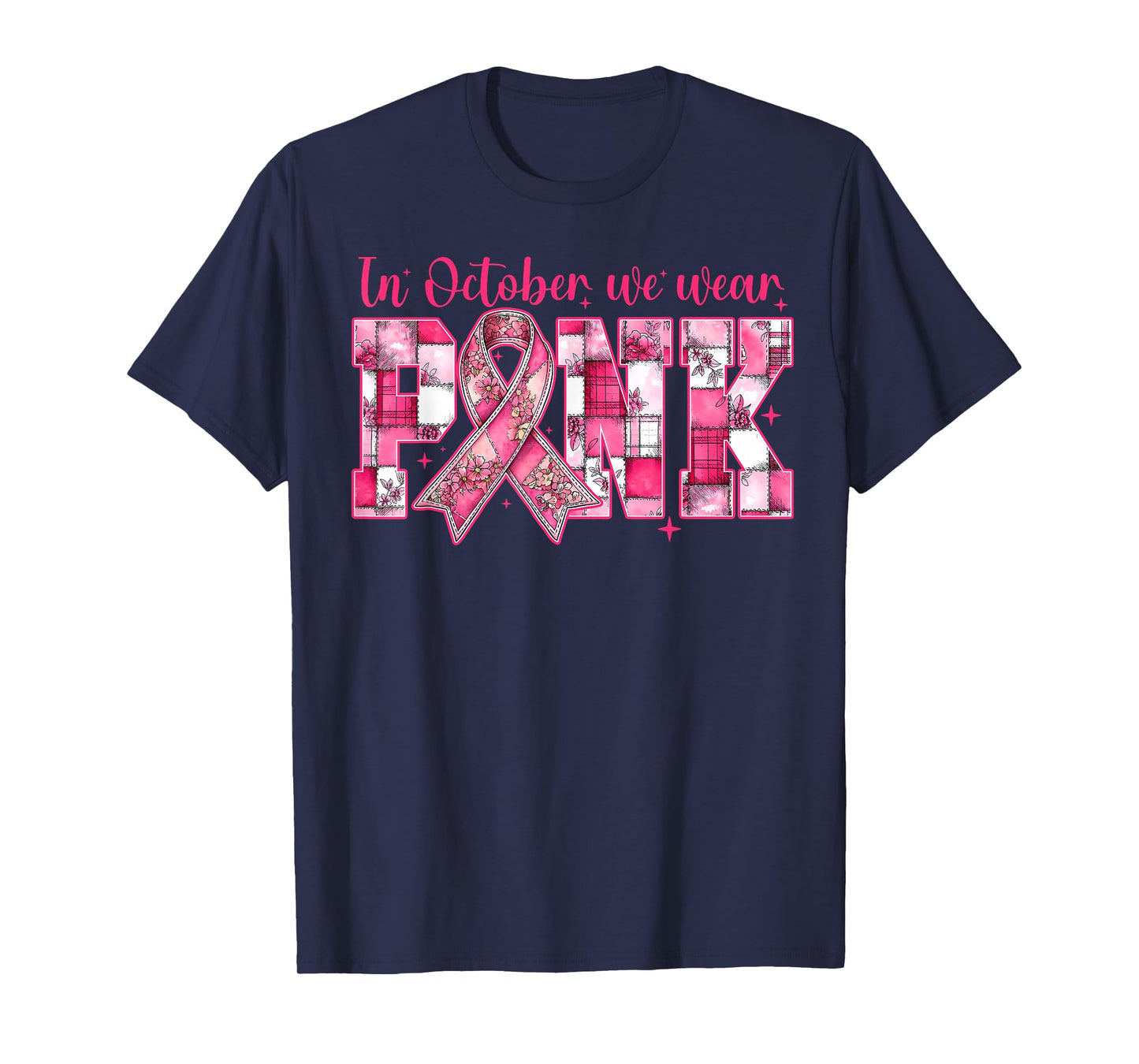 in October We Wear Pink Breast Cancer Survivor Pink Ribbon T-Shirt