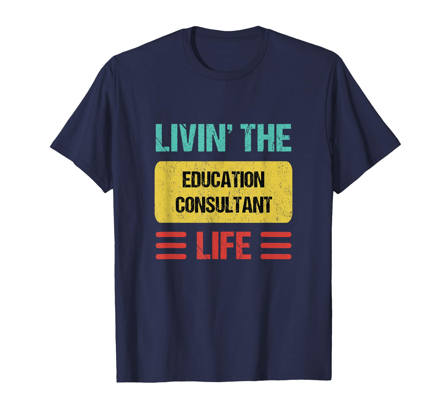 Education Consultant T-Shirt