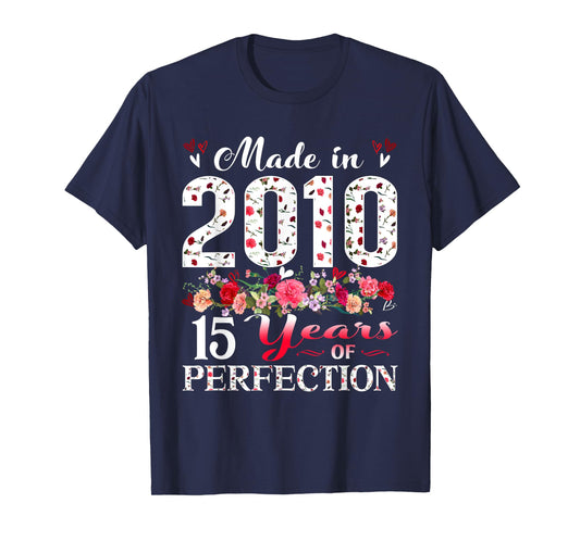 15 Year Old Floral Made In 2010 15th Birthday Girl Apparel T-Shirt