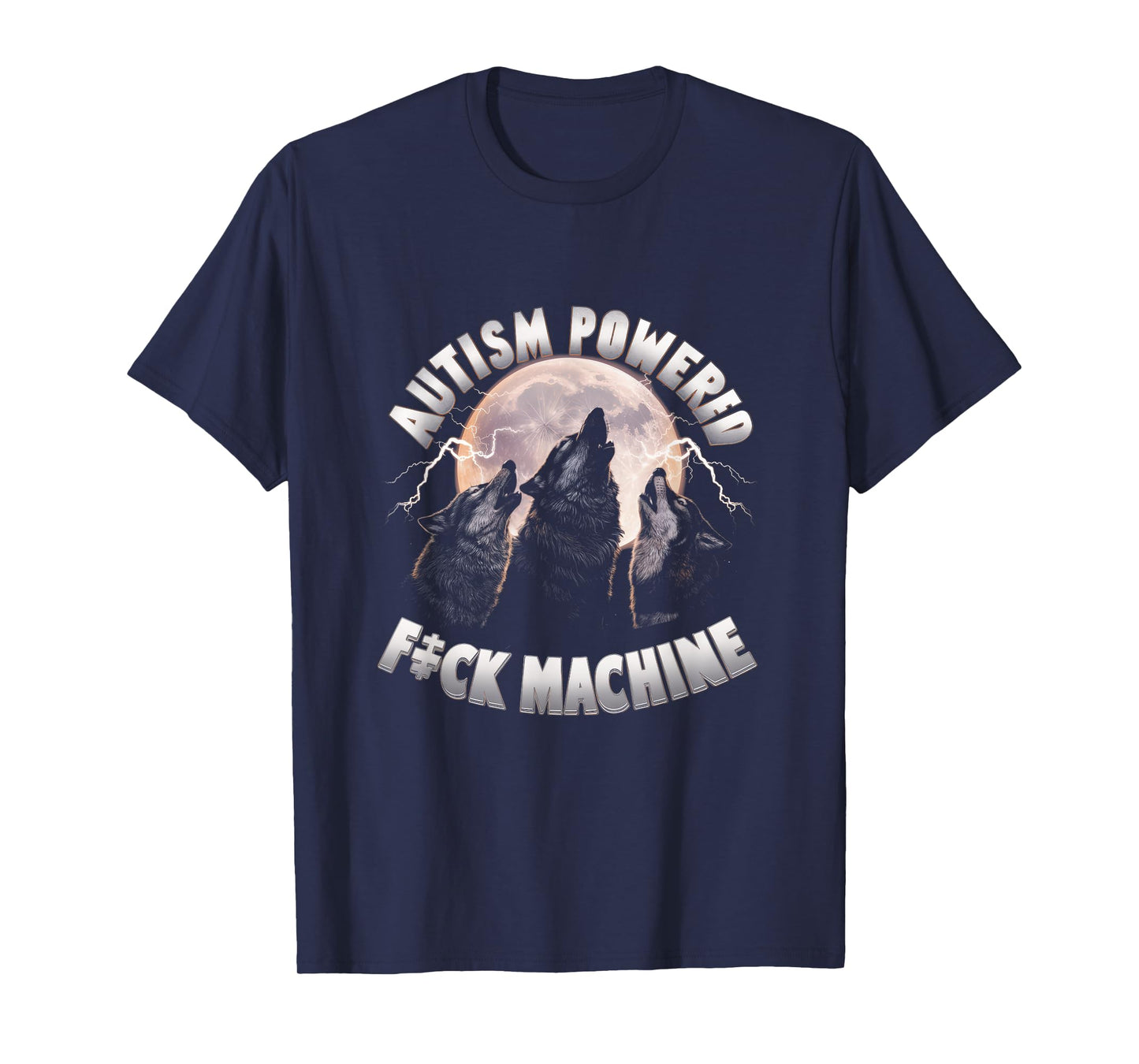 Autism Powered F ck Machine Funny Meme Wolf Autistic Retro T-Shirt
