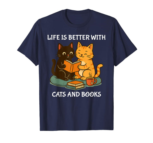Life Is Better With Cats And Books Cute Cat Lover T-Shirt