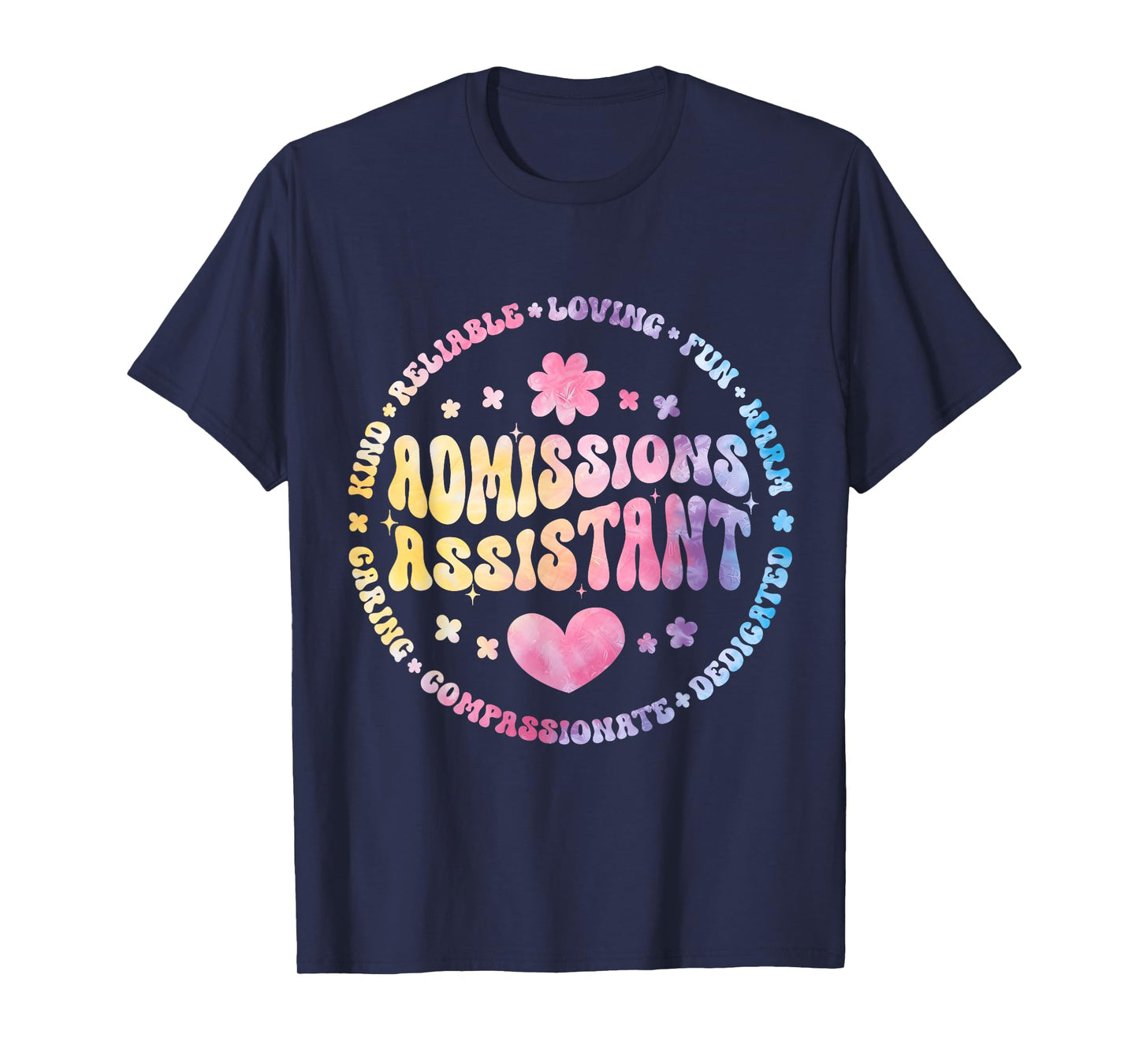 Admissions Assistant Squad Life Teacher Appreciation T-Shirt