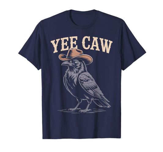 Yee Caw Cowboy Crow Animal Gothic Birds Animal Funny Crow T-Shirt