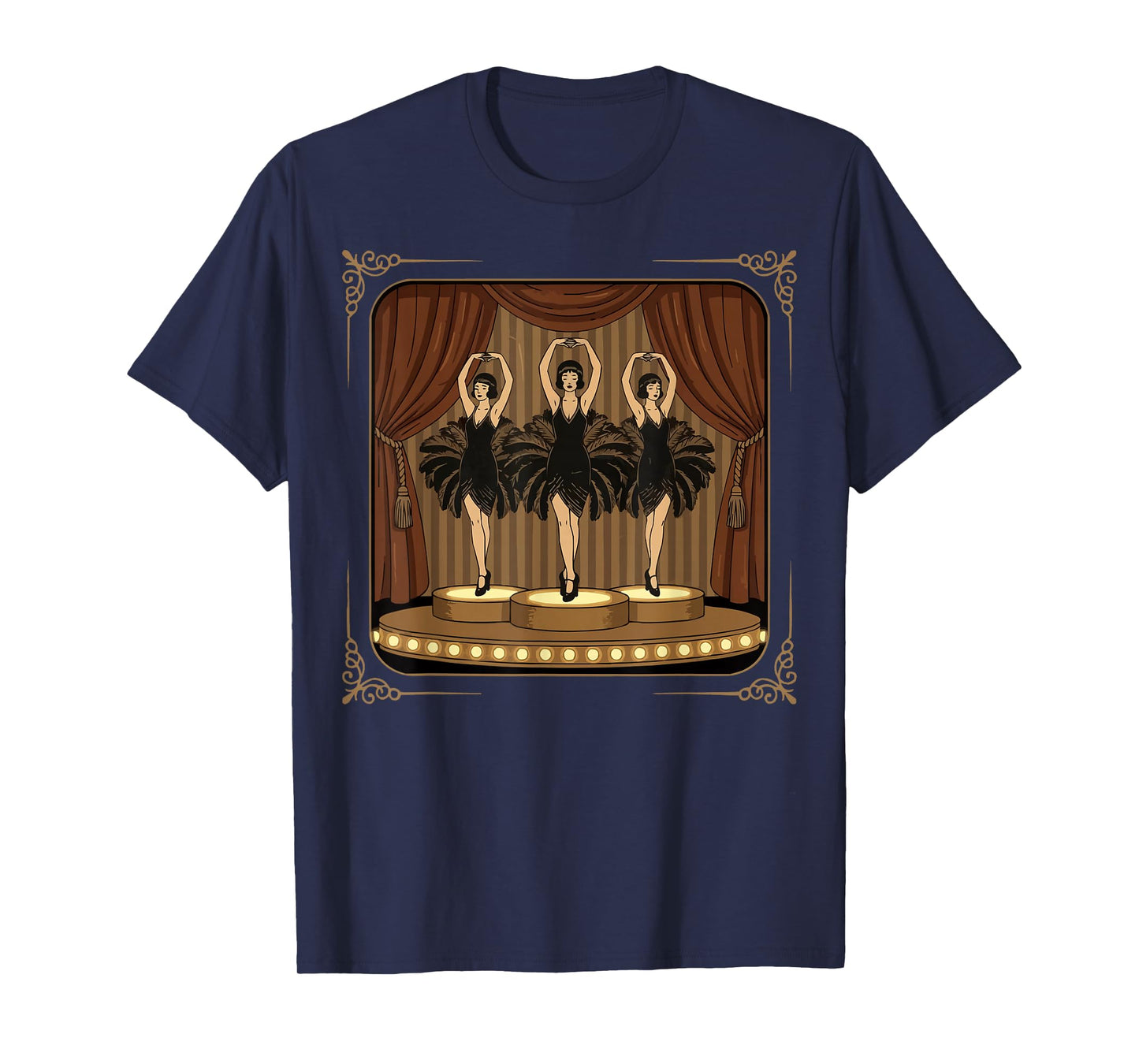 Showgirls Dancing Extravaganza Cabaret Burlesque Vaudeville T-Shirt