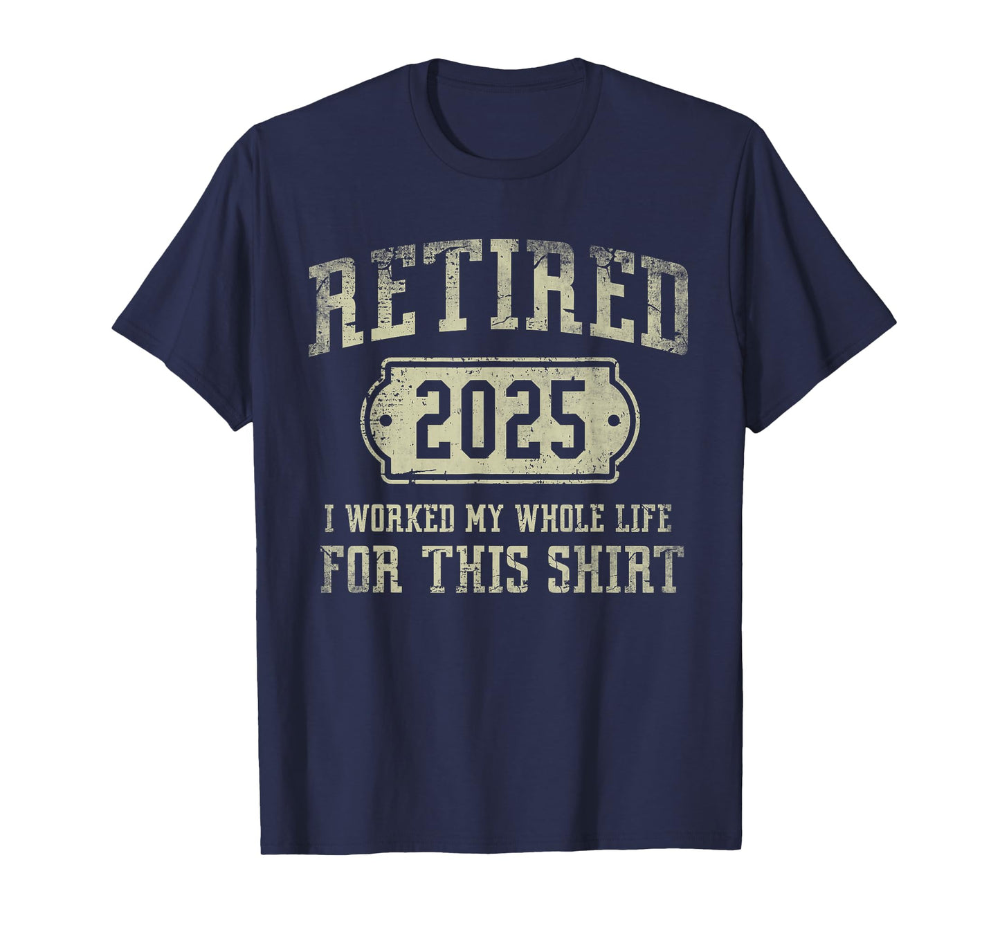 Retired 2025 Retirement Men Women Humor T-Shirt