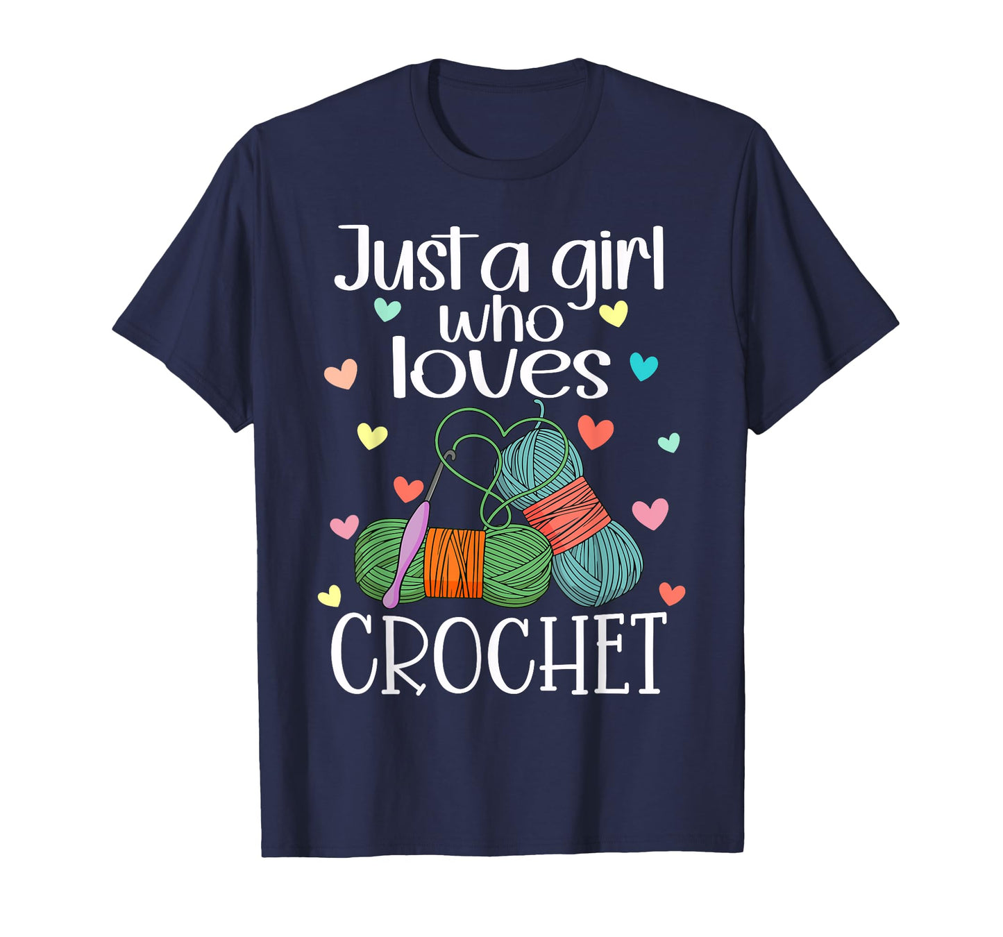 Just a Girl Who Loves Crochet Yarn Crochet Knitting Funny T-Shirt