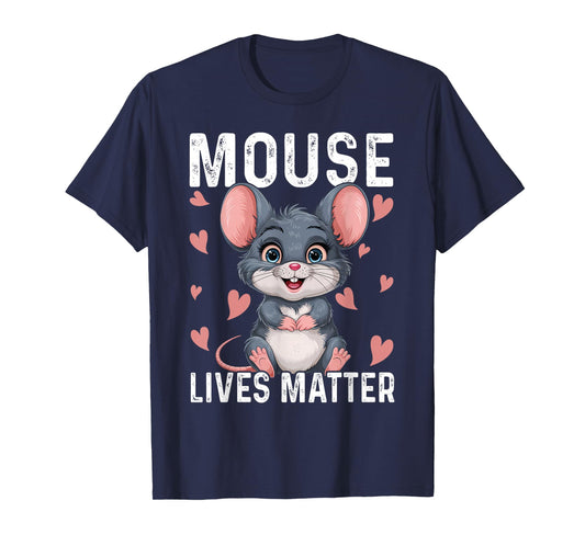 Funny Mice Design Mouse Lives Matter T-Shirt