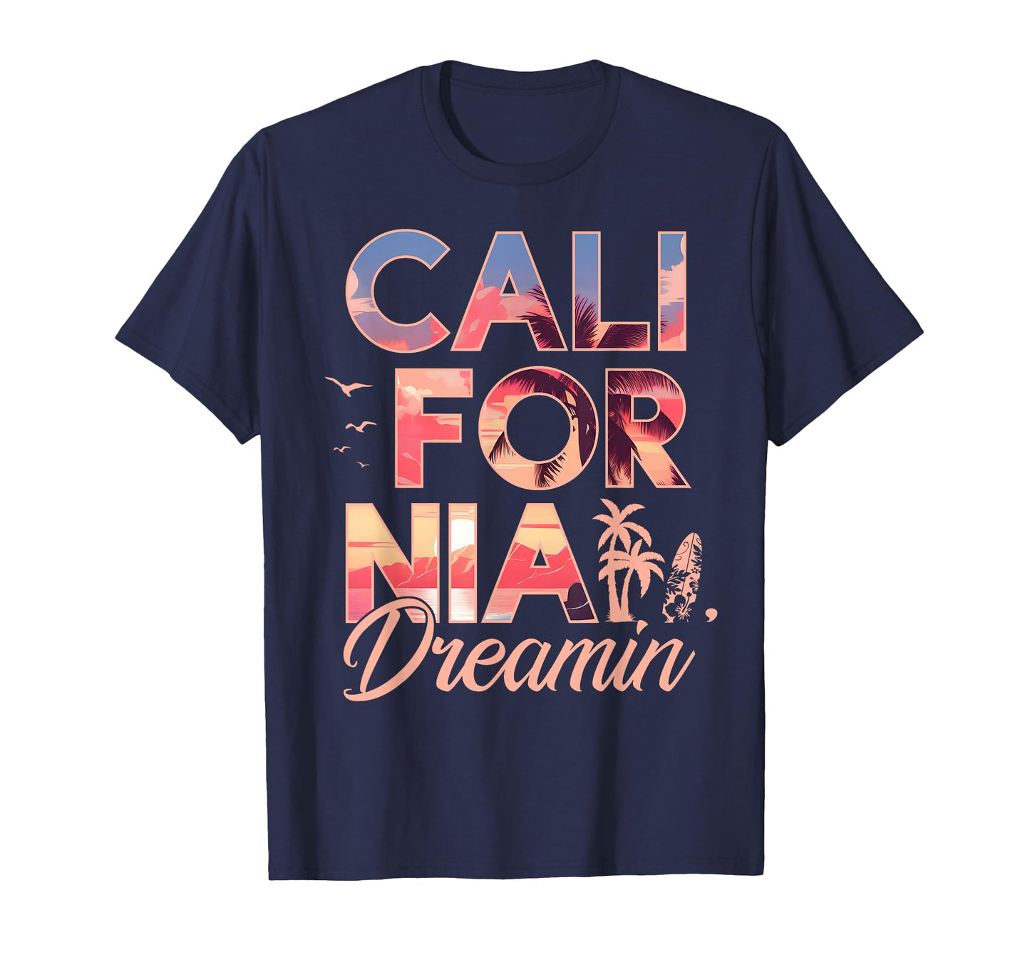 California Dreaming Sunset Beach Palm Tree Summer Vacation T-Shirt