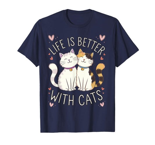 Life Is Better With Cats Cute Cat Lover Valentine's T-Shirt