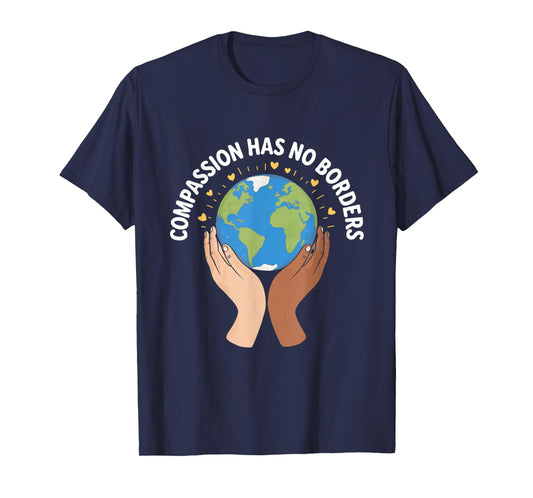 Compassion Has No Borders Embrace Diversity T-Shirt