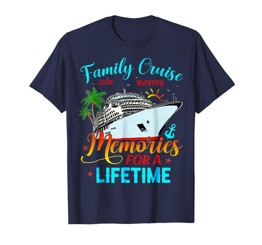 Family Cruise 2026 Making Memories for A Lifetime Beach T-Shirt