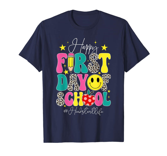 Groovy Happy First Day Of School Headstart Life Head Start T-Shirt