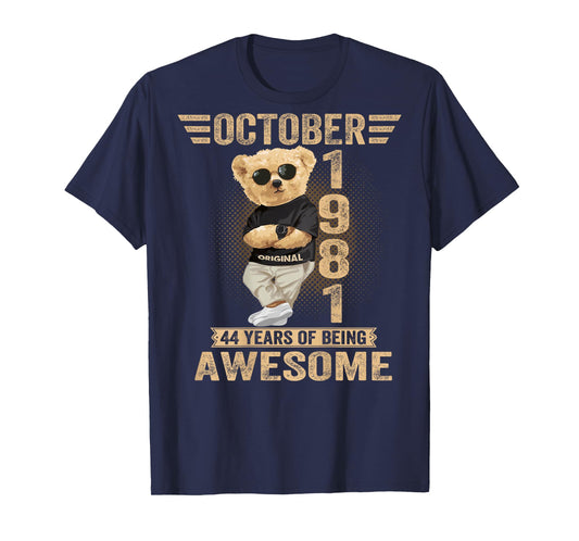(On Back) October 44th Birthday Men Women 1981 Teddy Bear T-Shirt