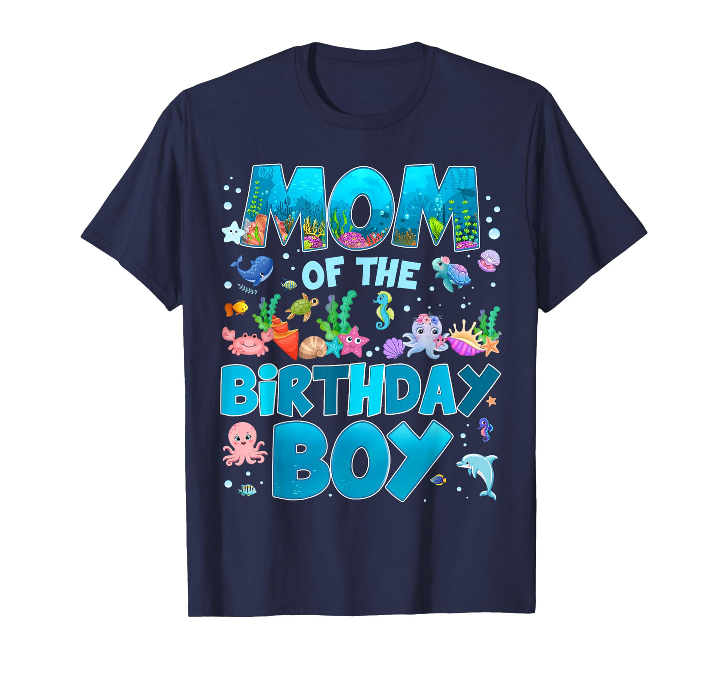 Mom of The Birthday Boy Ocean Animal Wildlife Bday Family T-Shirt