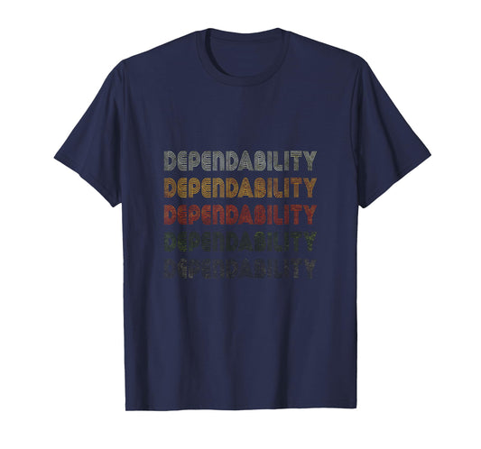 Love Heart Dependability Grunge Vintage Style Dependability T-Shirt