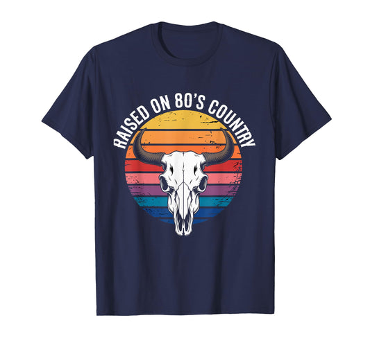 Raised On 80's Country Lyrics design T-Shirt