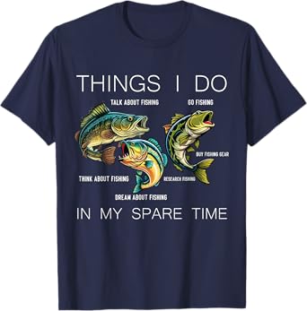 Things I Do In My Spare Time Funny Fishing T-Shirt