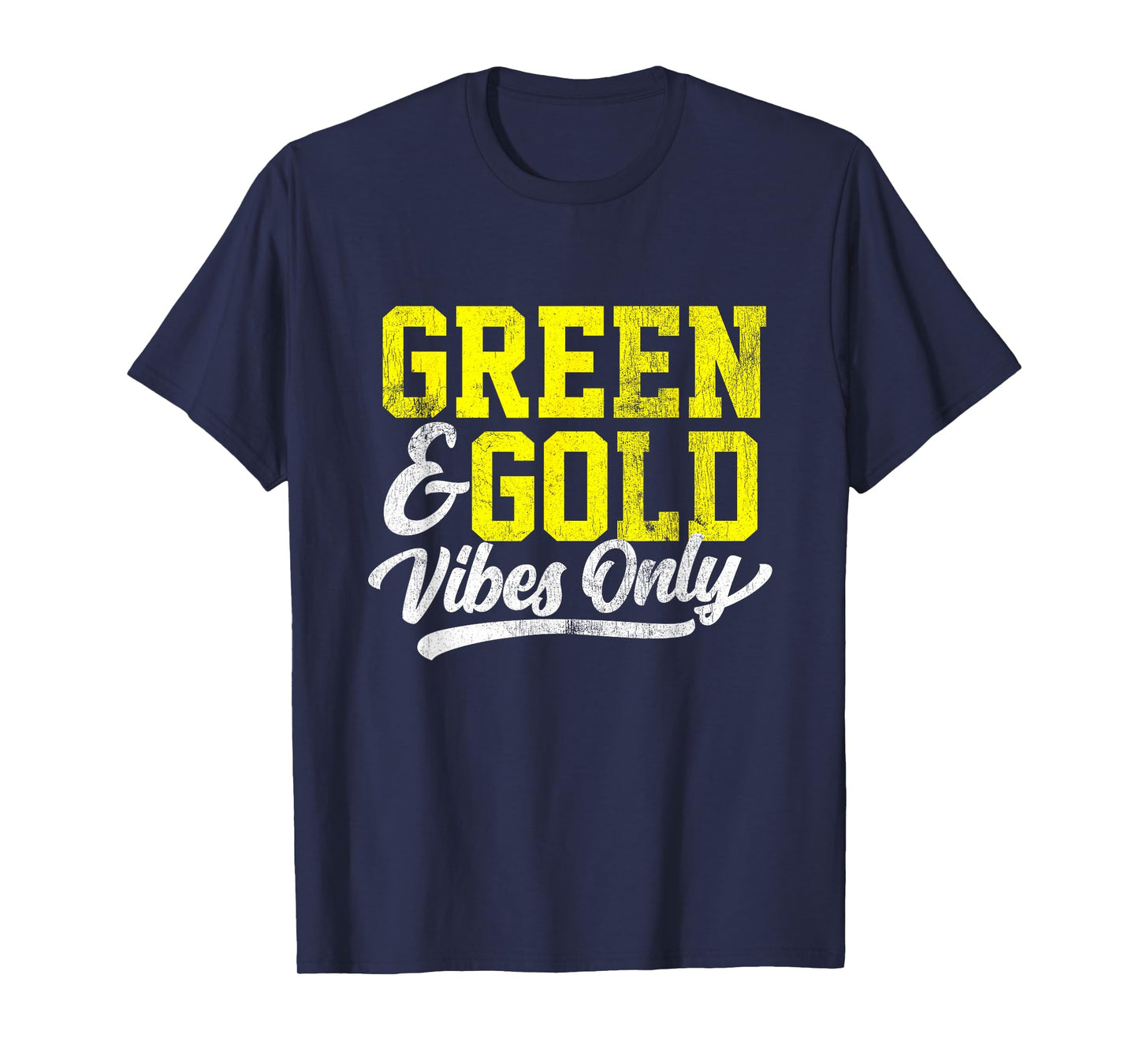Green & Gold Vibes Only Game Day High School Football Group T-Shirt