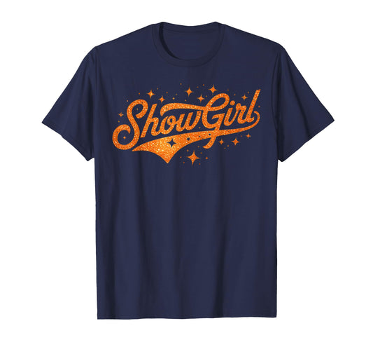 The Life of A Show Girl T-Shirt