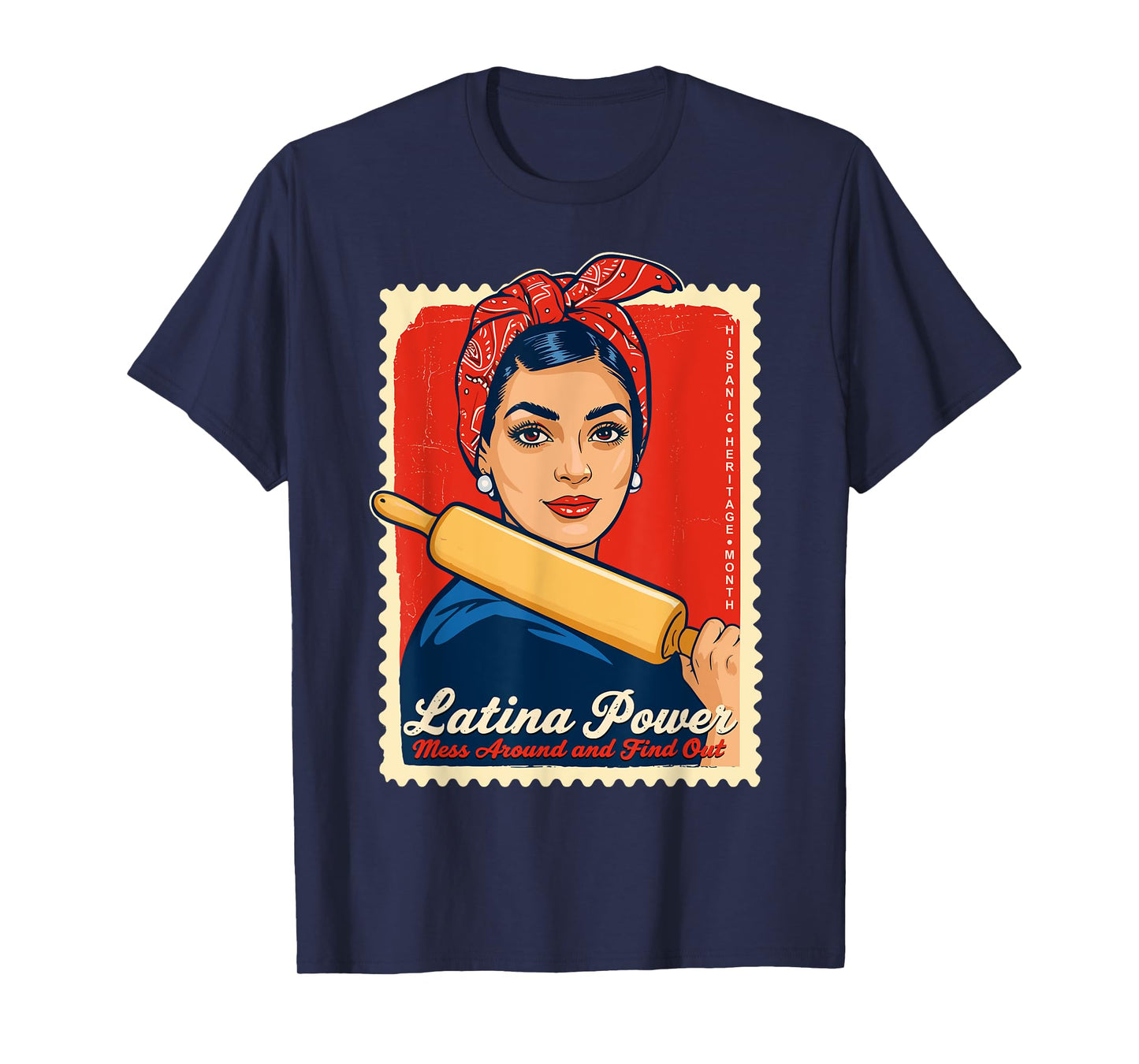 Latina Power Strong Woman Funny Heritage Month Feminist Art T-Shirt
