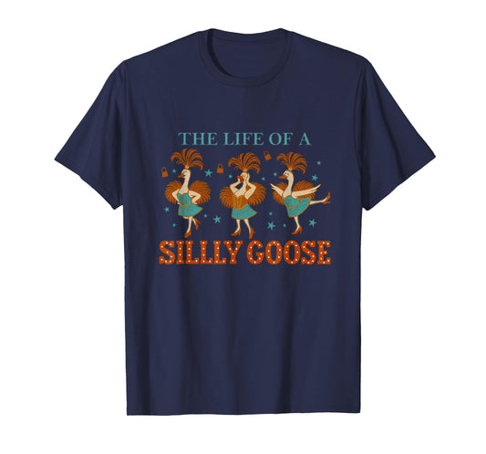 The Life of a Silly Goose Funny Cute Dancing Duck Meme T-Shirt