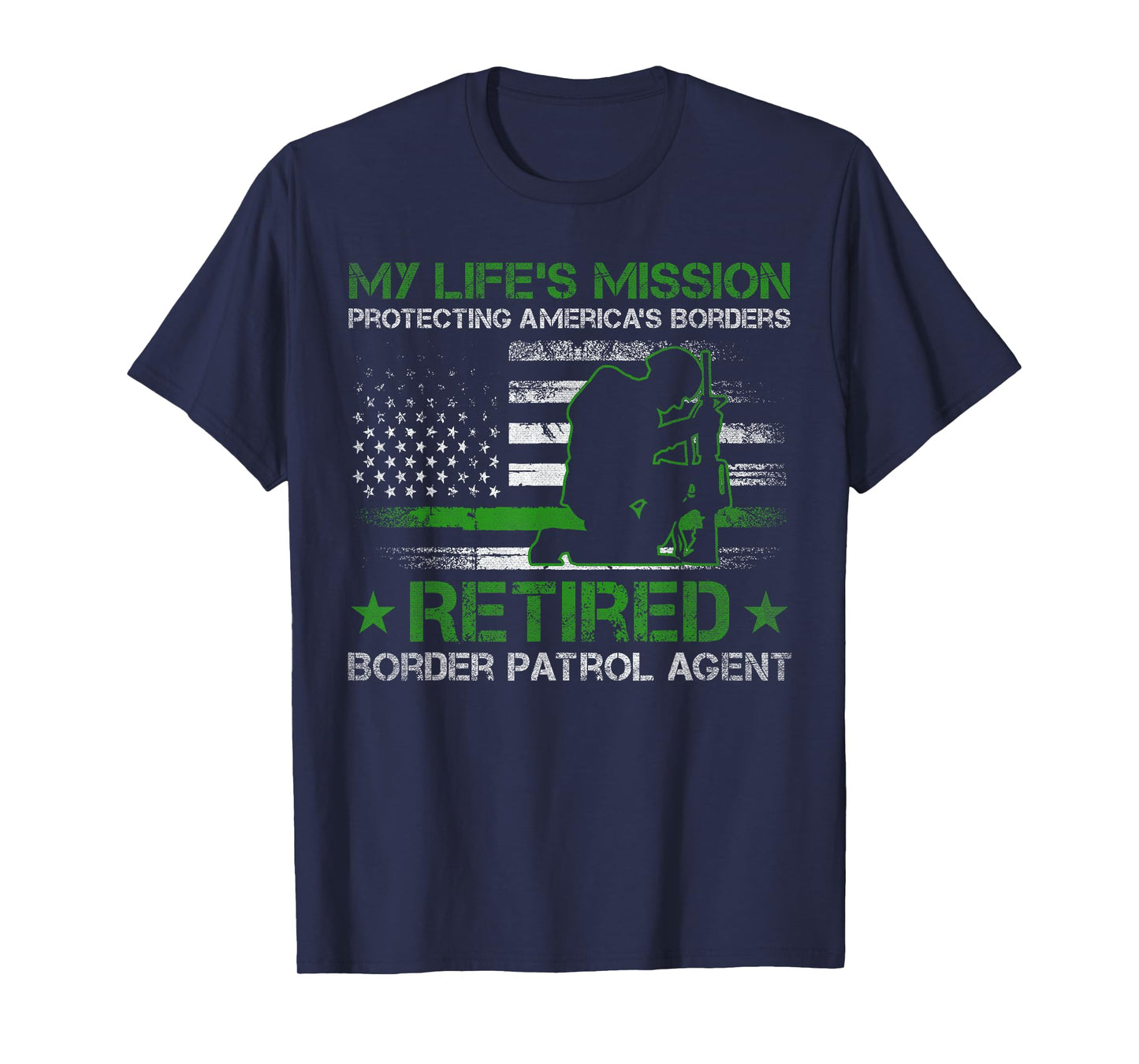 Protecting Americas Borders - Retired Border Patrol Agent T-Shirt