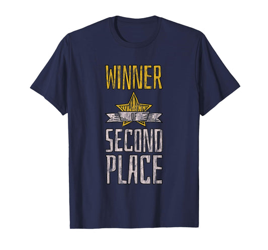 Winner Of Second Place Joke Losing Achievement --- T-Shirt