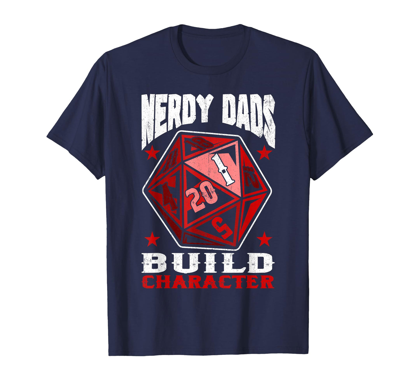 RPG Gamer Nerdy Dads Build Character Funny Game Fathers Day T-Shirt