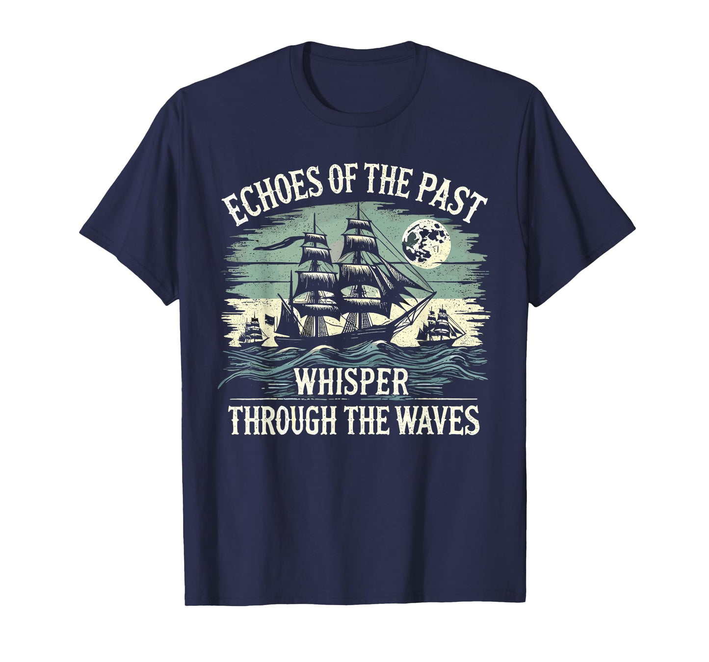 Sailors Sea Shanty Singing Ship Adventures T-Shirt
