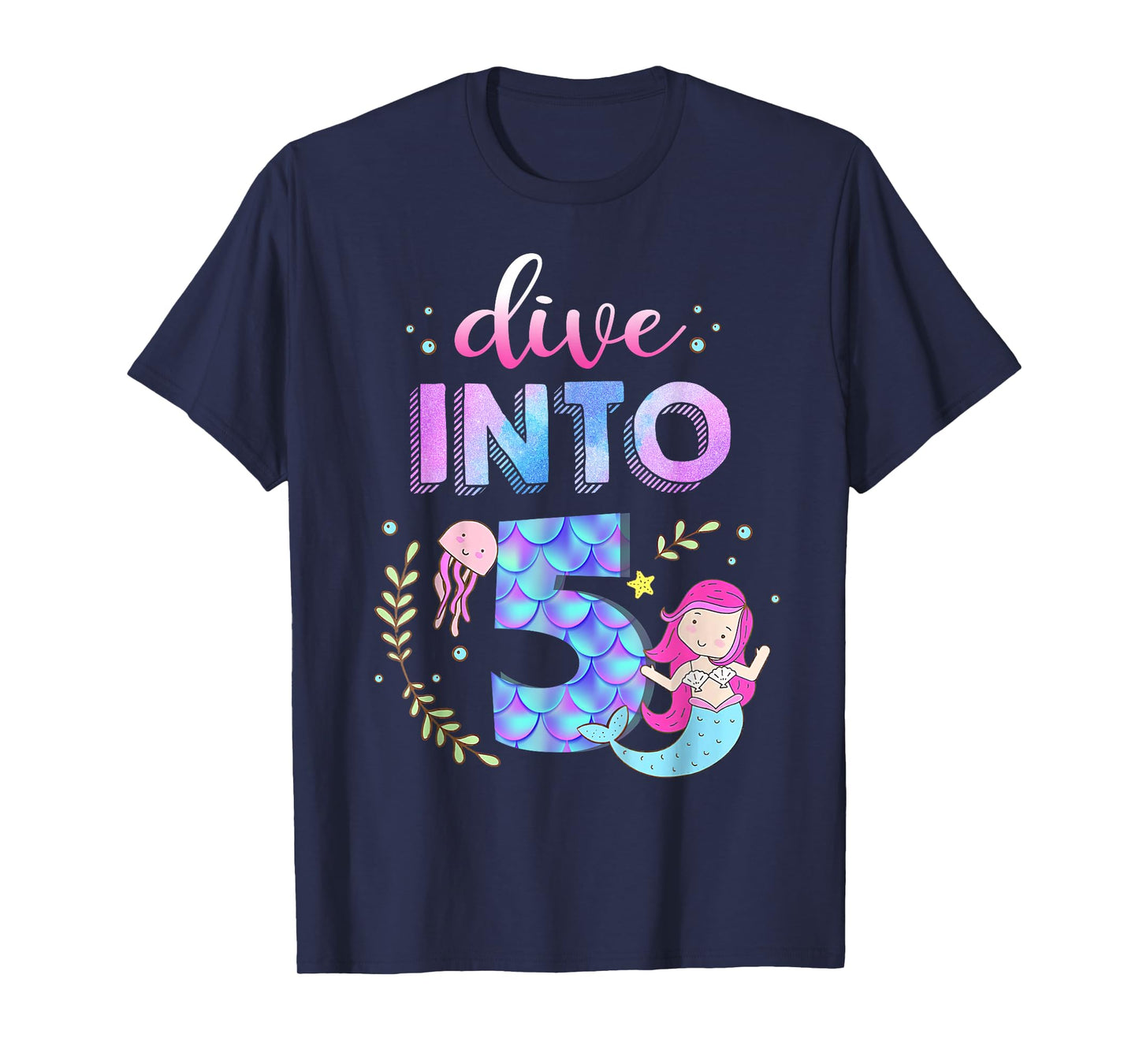 5th Birthday Mermaid Theme Party Dive Into Five 5 Years Old T-Shirt