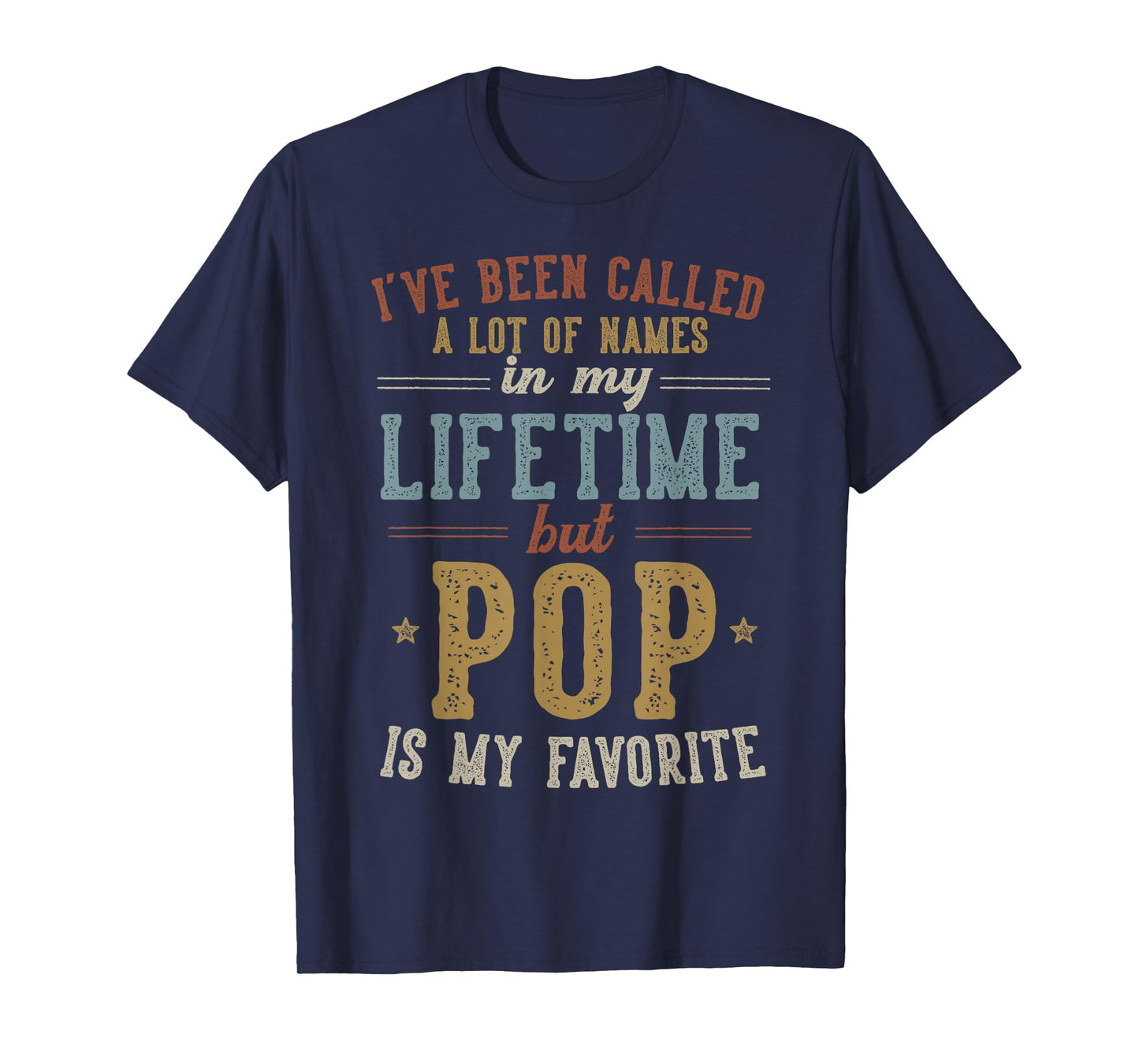Pop Is My Favorite Name - Father's Day Pop T-Shirt