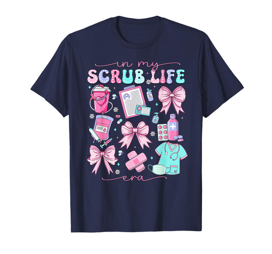 In My Scrub Life Era Coquette Bow Funny ER ICU Nurse T-Shirt