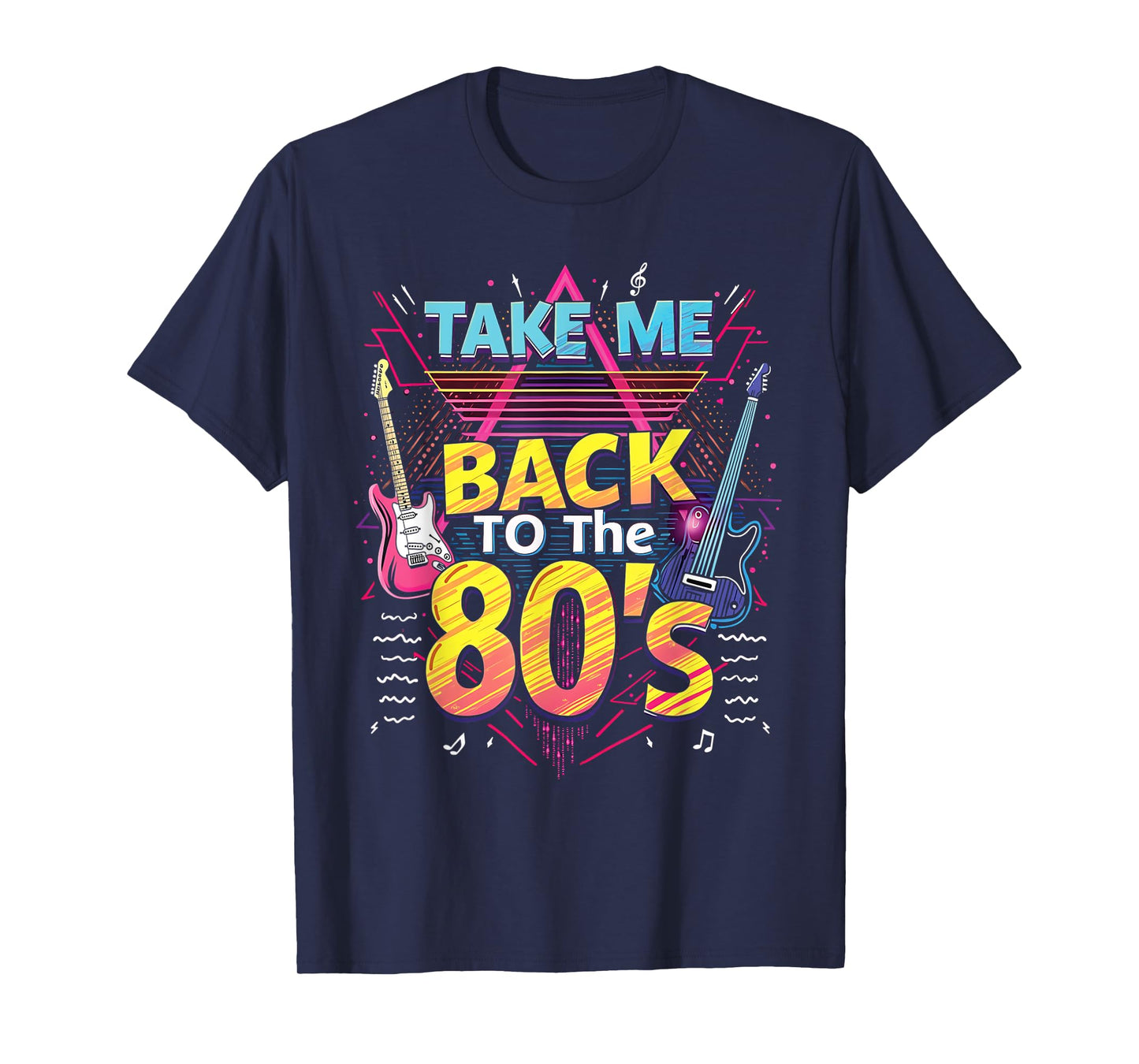 Take Me Back to the 80's Fun Retro Nostalgic Classic Vibe T-Shirt