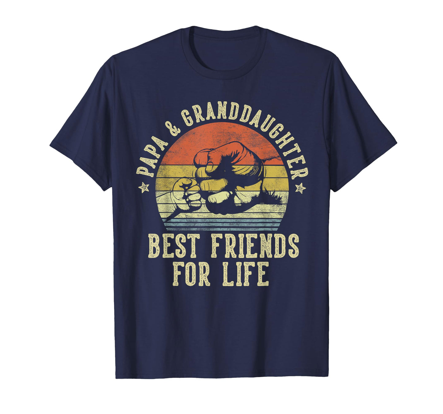 Papa and Granddaughter Best Friends for Life Funny Papa T-Shirt