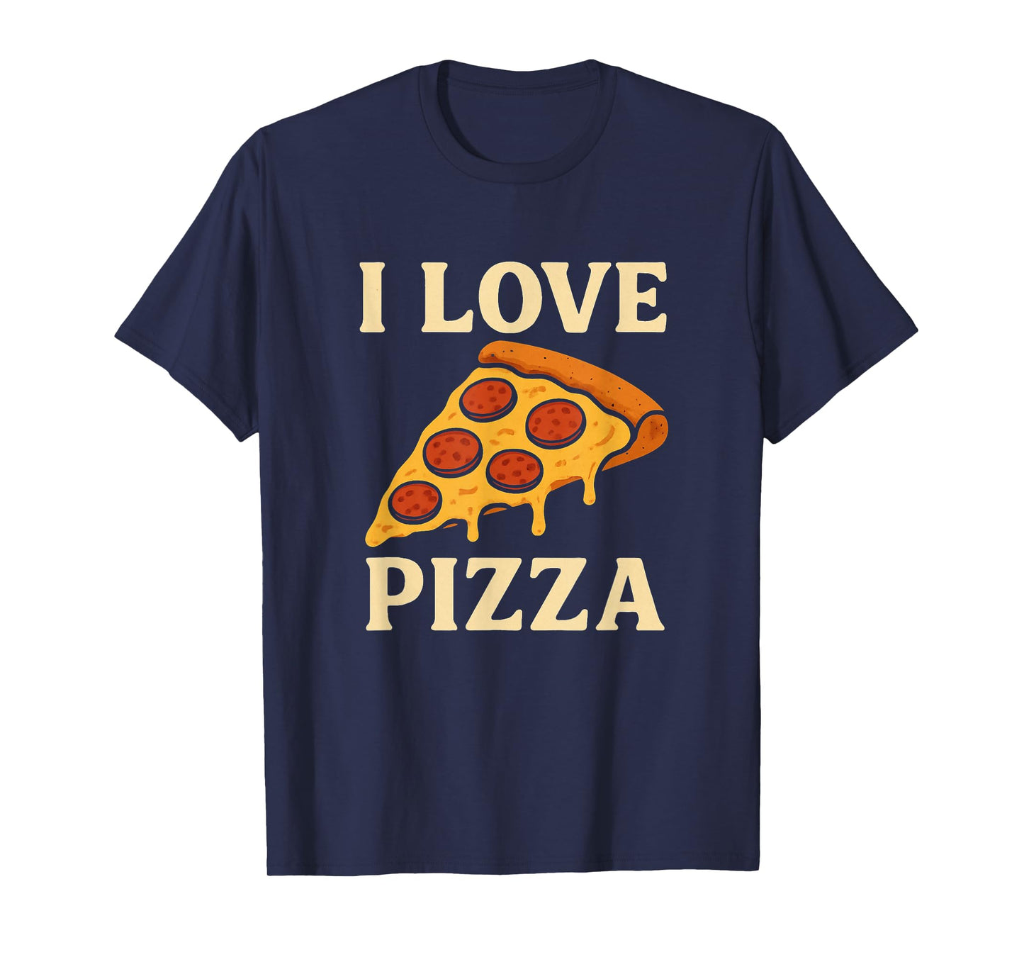 I Love Pizza Funny Food Pizza Lover Foodie Retro T-Shirt
