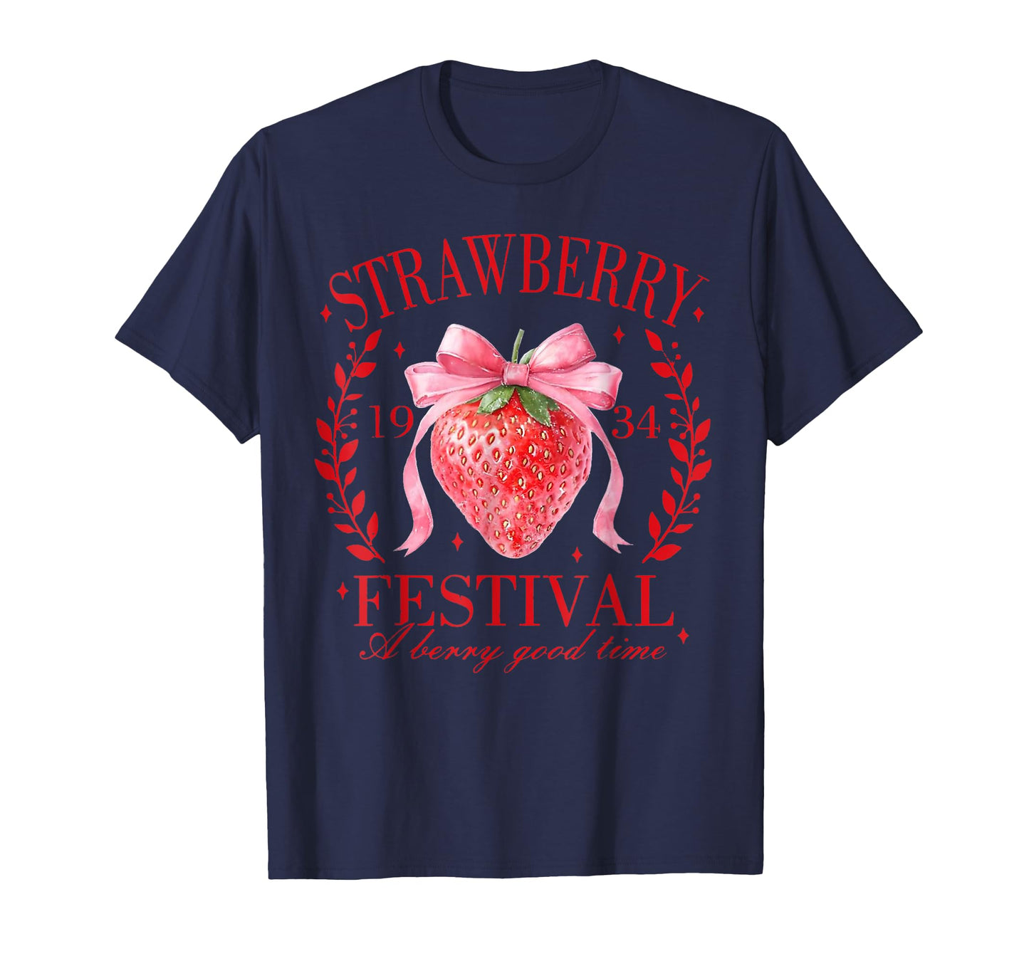Coquette Bow Strawberry Festival A Berry Good Time Women T-Shirt