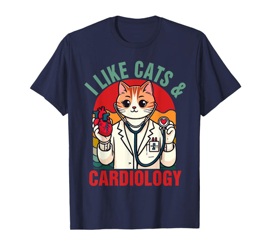 CVICU Cardiac Cardiologist Cat Mom I Like Cats & Cardiology T-Shirt for Men Women