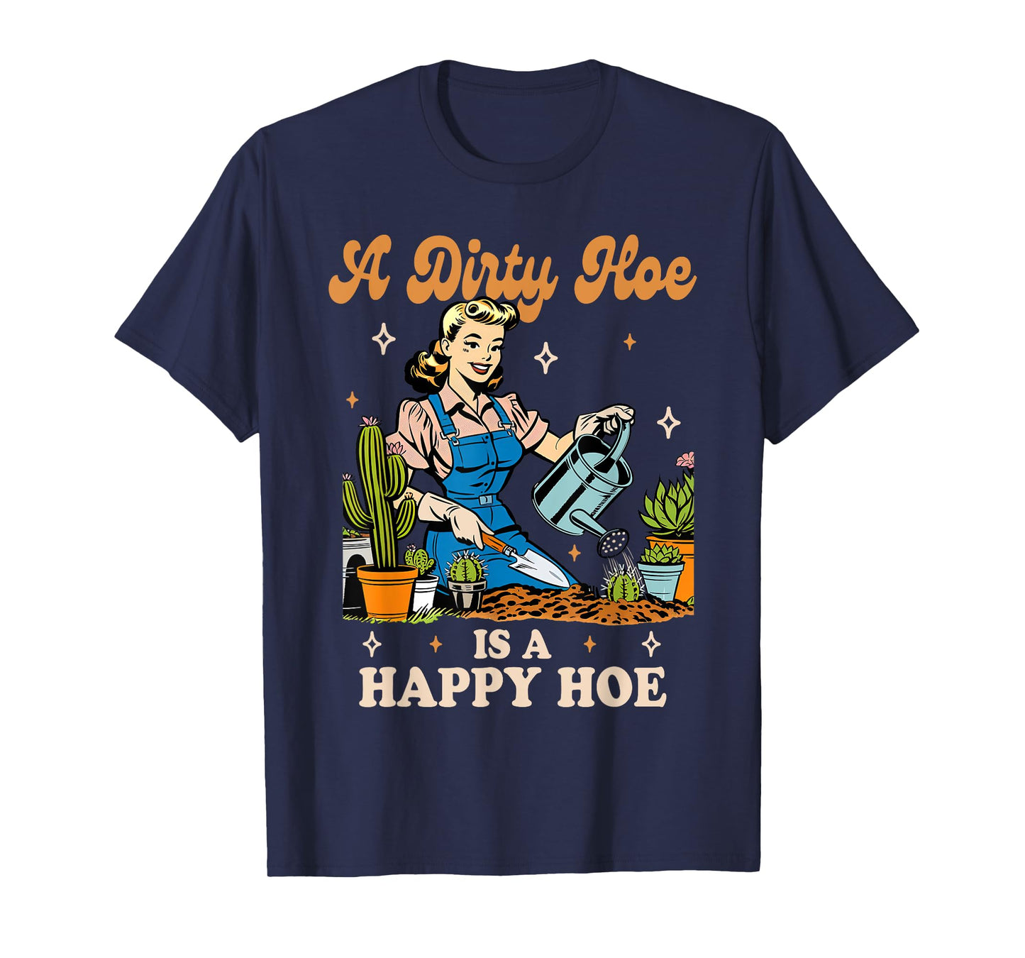 Gardener Plant Lady Gardening A Dirty Hoe Is A Happy Hoe T-Shirt, Small, Black