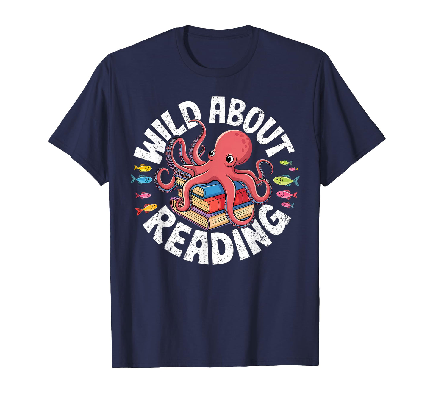 Wild About Reading Octopus Back to School Teacher Grade T-Shirt