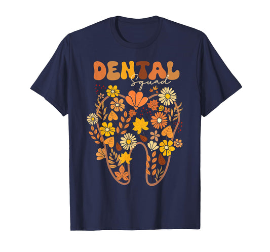 Dental Squad Floral Tooth Fall Dental Hygienist Autumn Vibes T-Shirt