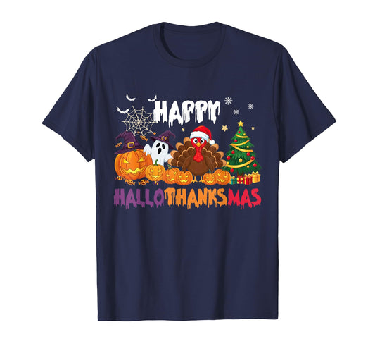 Happy HalloThanksMas Halloween Thanksgiving Christmas Season T-Shirt