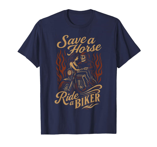 Save A Horse, Ride A Biker T-Shirt