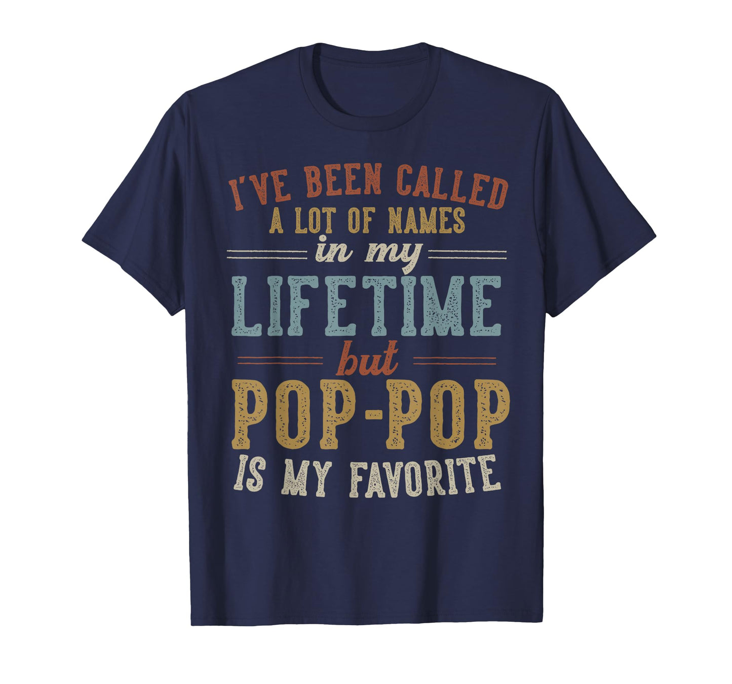 Pop-Pop Is My Favorite Name - Father's Day Pop-Pop T-Shirt