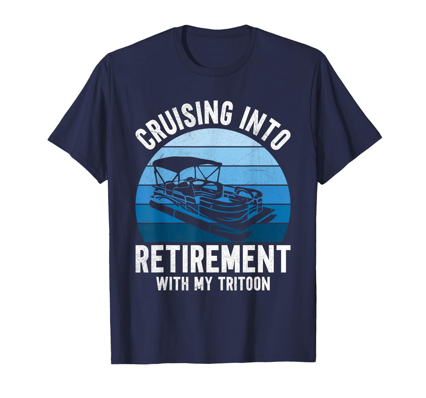 Tritoon Boat Accessories T-Shirt