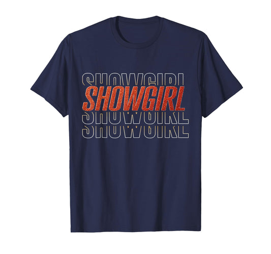 The Life of A Show Girl T-Shirt
