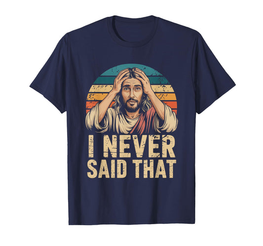 Omg You Guys I Never Said That Satire T-Shirt