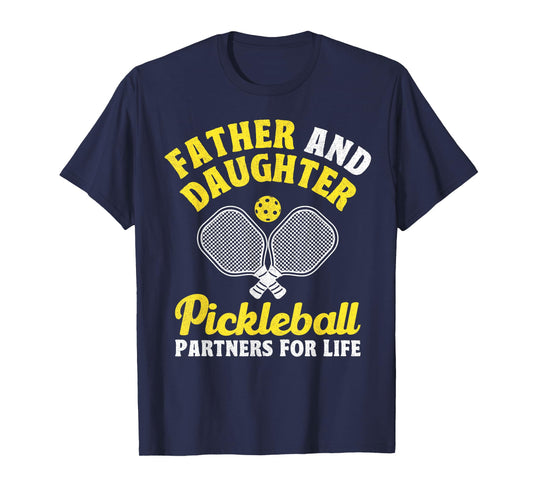 Father And Daughter Pickleball Partners For Life Funny T-Shirt