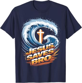 Jesus Save Bro Funny Christian King Men Boy God Son Toddler T-Shirt